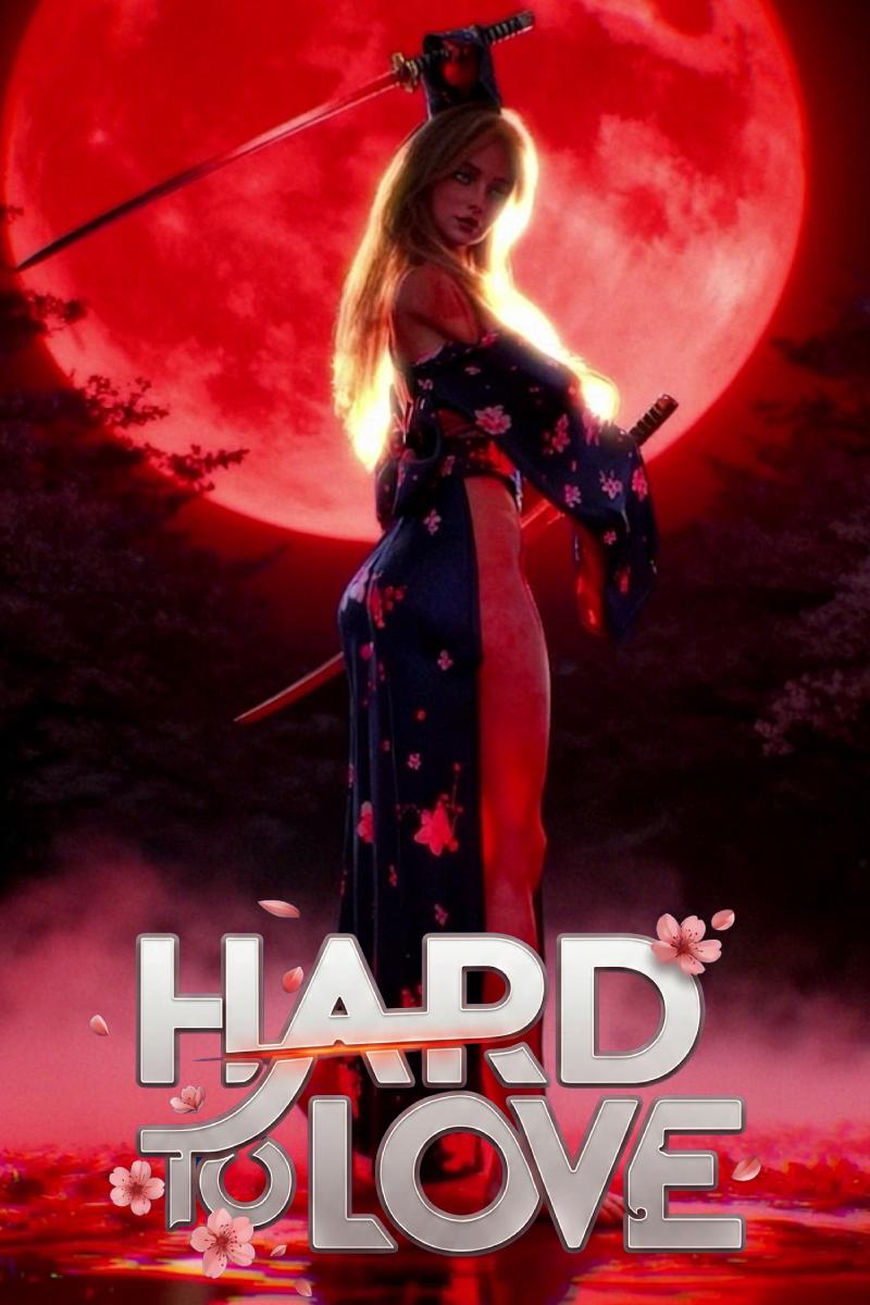 Hard to Love 2