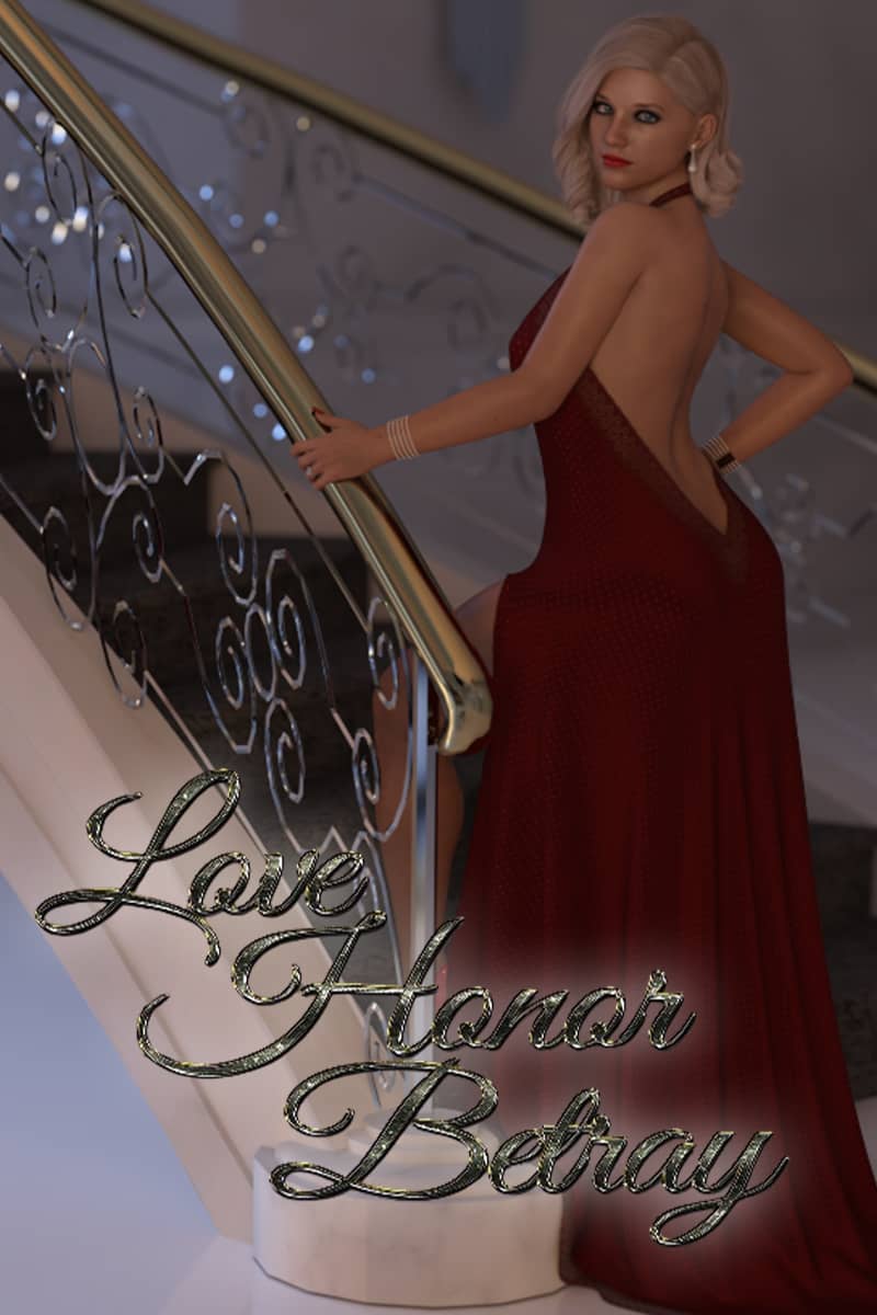 Love Honor Betray